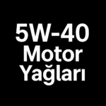 5W40 Motor Yağları